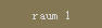 raum 1